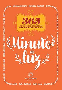 Livro Minuto de Luz: 365 mensagens inspiradoras para ilum...