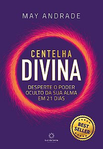 Livro Centelha Divina: Desperte o poder oculto da sua alm...