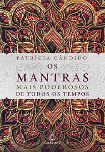 Livro Os mantras mais poderosos de todos os tempos
