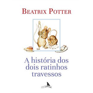 Livro A história dos dois ratinhos travessos