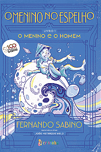 Livro O Menino No Espelho - Vol 1 - O Menino E O Homem