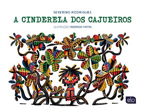 Livro A Cinderela Dos Cajueiros