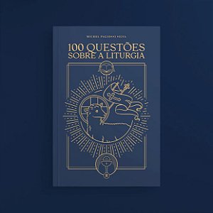 Livro 100 Questões Sobre A Liturgia