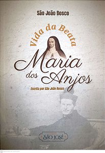 Livro Vida da Beata Maria Dos Anjos: Escrita por São João...