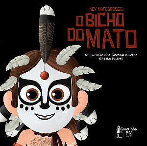 Livro Ney Matogrosso: O Bicho Do Mato
