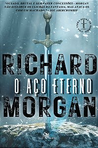 Livro O Aço Eterno: Uma Terra Digna De Heróis