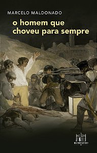 Livro O Homem Que Choveu Para Sempre