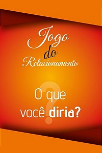 Livro Jogo Do Relacionamento - O Que Você Diria?