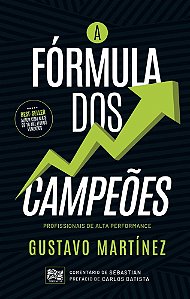 Livro A fórmula dos campeões: Profissionais de alta performance...