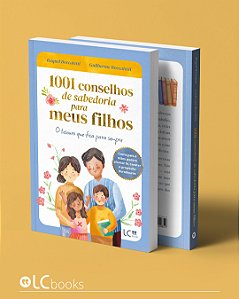 Livro 1001 conselhos de sabedoria para meus filhos: o tesouro q...
