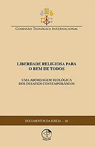Livro Documentos Da Igrja 66 - Liberdade Religiosa Para O...