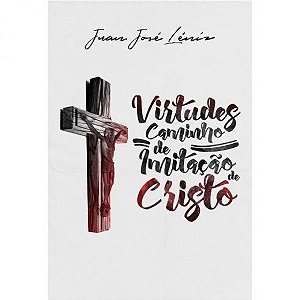 Livro Virtudes: Caminho De Imitação De Cristo