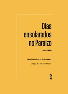 Livro Dias ensolarados no Paraizo: memórias