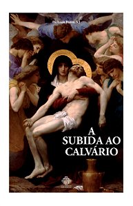 Livro A Subida Ao Calvário