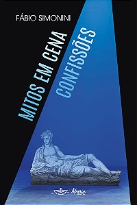 Livro Mitos em cena: confissões