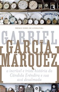 Livro A incrível e triste história da Cândida Erêndira e ...