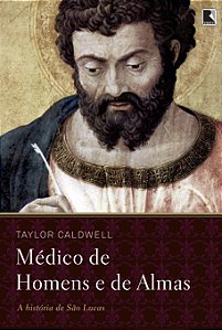 Livro Médico de homens e de almas: A história de São Luca...