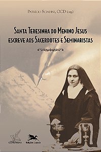Livro Santa Teresinha Do Menino Jesus Escreve Aos Sacerdo...