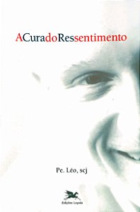Livro A cura do ressentimento