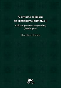 Livro O entorno religioso do cristianismo primitivo - Vol...
