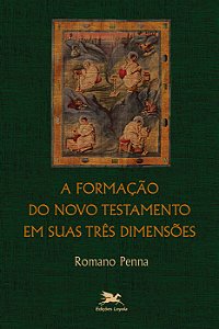 Livro A formação do Novo Testamento em suas três dimensõe...