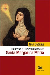 Livro Doutrina e espiritualidade de Santa Margarida Maria