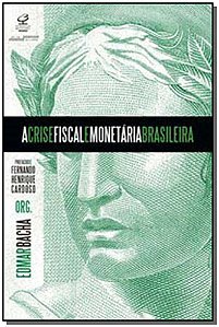 Livro A crise fiscal e monetária brasileira