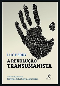 Livro A revolução transumanista