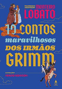 Livro 10 contos maravilhosos dos irmãos Grimm - Livrão