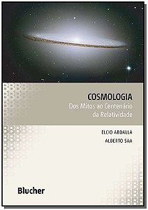 Livro Cosmologia: dos mitos ao centenário da relatividade