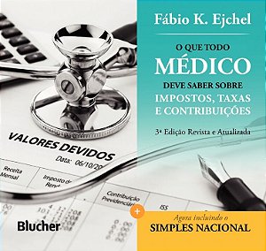 Livro O que todo médico deve saber sobre impostos, taxas ...