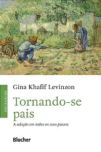 Livro Tornando-se pais: a adoção em todos os seus passos