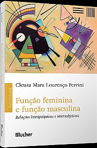 Livro Função feminina e função masculina: relações intrapsíquic...