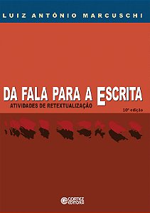 Livro Da fala para a escrita: atividades de retextualizaç...