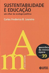 Livro Sustentabilidade e educação: um olhar da ecologia p...