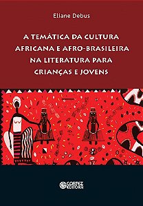 Livro A temática da cultura africana e afro-brasileira na...