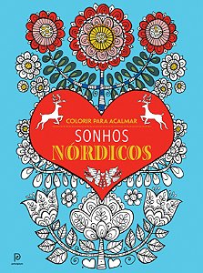 Livro Colorir Para Acalmar - Sonhos Nórdicos