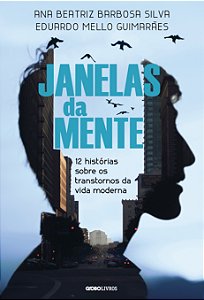 Livro Janelas da mente: 12 histórias sobre o transtorno d...