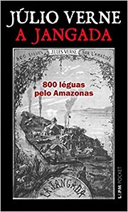 Livro A jangada: 800 léguas pelo Amazonas