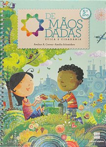 Livro De Mãos Dadas - 5º Ano: Ética E Cidadania
