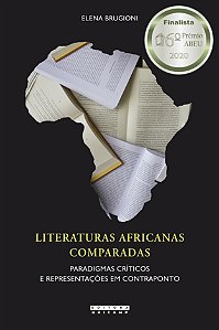 Livro Literaturas africanas comparadas: paradigmas críticos e r...