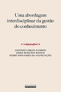 Livro Uma Abordagem Interdisciplinar Da Gestão Do Conhecimento