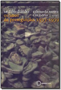 Livro A alemanha nazista e os judeus: vol 1 (Volume 1)
