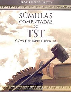 Livro Súmulas Comentadas Do Tst, Com Jurisprudência - 01E...