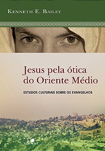 Livro Jesus pela ótica do oriente médio
