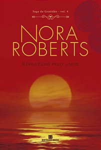 Livro Resgatado pelo amor (Vol. 4 Saga da Gratidão) (Volu...