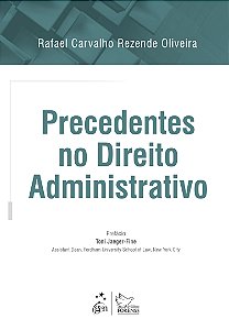 Livro Precedentes no Direito Administrativo - 1ª Edição 2018