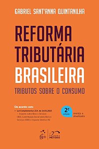 Livro Reforma Tributária Brasileira: Tributos Sobre o Consumo -...