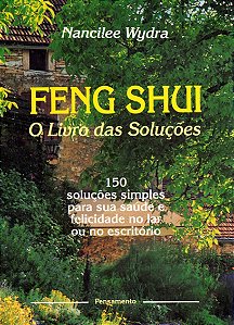 Livro Feng shui: o livro das soluções - 150 soluções simp...