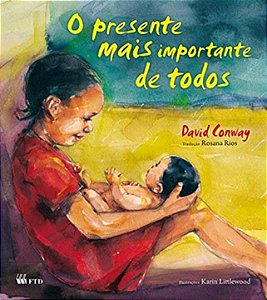 Livro O presente mais importante de todos